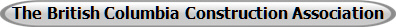 The British Columbia Construction Association