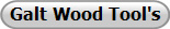 Galt Wood Tool's